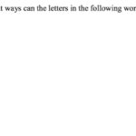 How Many Different Ways Can The Letters Of Be Arranged 700abf05a.jpg