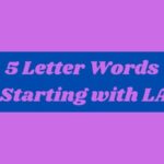 La Words 5 Letters 4ec17dee5.jpg