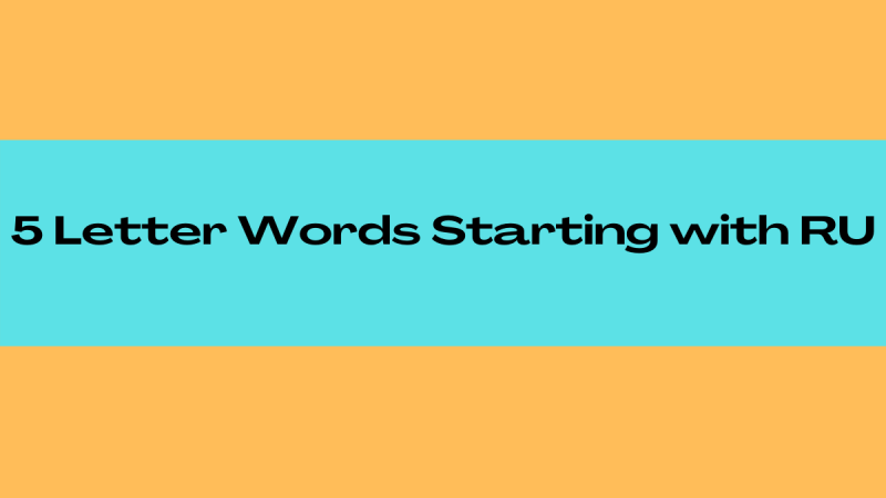 Words That Start With Ru 5 Letters – Caipm