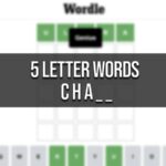 words-with-cha-5-letters_60e0f2b5c.jpg